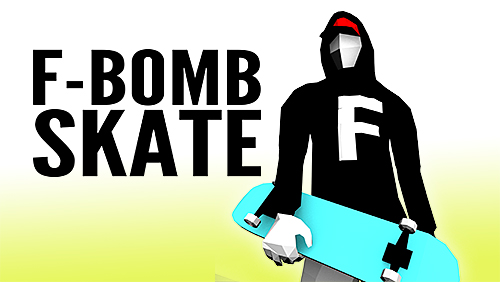 Скачайте Спортивные игру F-bomb skate для iPad.