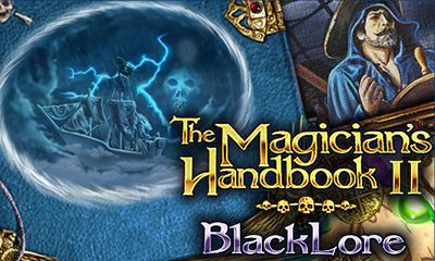 Скачайте Квесты игру The Magician’s Handbook 2: Blacklore для iPad.