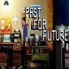 Скачать игру Past for future бесплатно и Ghost Bastards для iPhone и iPad.