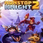 Скачать игру Nonstop knight 2 бесплатно и The Creeps! для iPhone и iPad.