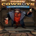 Скачать игру Pocket cowboys бесплатно и Burning Run для iPhone и iPad.