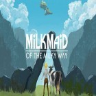 Скачать игру Milkmaid of the Milky Way бесплатно и The sky tigers для iPhone и iPad.