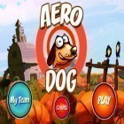 Скачать игру Aero Dog бесплатно и SXPD: Extreme pursuit force для iPhone и iPad.