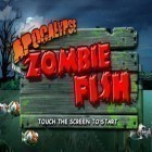 Скачать игру Apocalypse Zombie Fish бесплатно и Puzzle Bobble для iPhone и iPad.