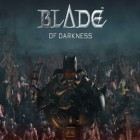 Скачать игру Blade of Darkness бесплатно и Affliction: Zombie Rising для iPhone и iPad.