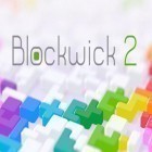 Скачать игру Blockwick 2 бесплатно и Omega: X racer для iPhone и iPad.