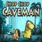 Скачать игру Chop Chop Caveman бесплатно и Shadow Guardian для iPhone и iPad.