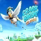 Скачать игру Crash Birds Islands бесплатно и Otto Matic для iPhone и iPad.