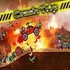 Скачать игру Crash Trip бесплатно и Dead run для iPhone и iPad.