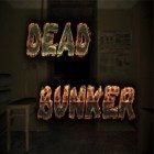 Скачать игру Dead Bunker бесплатно и Superman для iPhone и iPad.