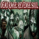 Скачать игру Dead Rage: Revenge Soul HD бесплатно и Ice Age Village для iPhone и iPad.