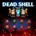 Скачать игру Dead shell бесплатно и Superman для iPhone и iPad.