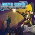 Скачать игру Dead Zone HD – The Living Daylights бесплатно и Zombie walker для iPhone и iPad.