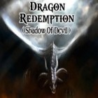 Скачать игру Dragon Redemption - Shadow Of Devil бесплатно и Paper bomber для iPhone и iPad.