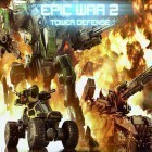 Скачать игру Epic war 2 бесплатно и The treasures of Montezuma 4 для iPhone и iPad.