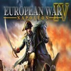 Скачать игру European war 4: Napoleon бесплатно и Evhacon: War stories для iPhone и iPad.