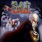 Скачать игру Evilot бесплатно и King of thieves для iPhone и iPad.