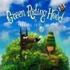 Скачать игру Green riding hood бесплатно и Nozomi: Disaster & hope для iPhone и iPad.