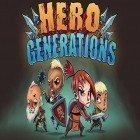 Скачать игру Hero generations бесплатно и Give it up! для iPhone и iPad.