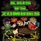 Скачать игру Kids vs. Zombies бесплатно и Zombie walker для iPhone и iPad.