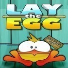 Скачать игру Lay the egg: Lay golden eggs бесплатно и Ice Road Truckers для iPhone и iPad.
