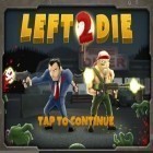 Скачать игру Left 2 Die бесплатно и Dracula The Last Sanctuary HD для iPhone и iPad.