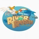 Скачать игру Little Boat River Rush бесплатно и Neighbours revenge: Deluxe для iPhone и iPad.