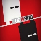 Скачать игру Lub vs. Dub бесплатно и Fubuu для iPhone и iPad.