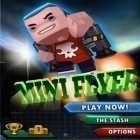 Скачать игру MiniFlyer бесплатно и Golden Axe для iPhone и iPad.
