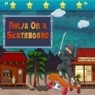 Скачать игру Ninja On Skateboard Pro бесплатно и Lightbot для iPhone и iPad.