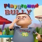 Скачать игру Playground Bully бесплатно и UFHO 2 для iPhone и iPad.