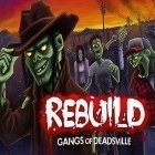 Скачать игру Rebuild 3: Gangs of Deadsville бесплатно и Tank hero для iPhone и iPad.