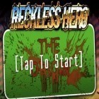 Скачать игру Reckless Hero бесплатно и Warm Gun для iPhone и iPad.
