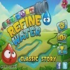 Скачать игру Refine Water бесплатно и Rope'n'fly 4 для iPhone и iPad.
