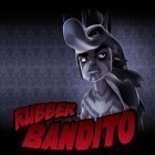Скачать игру Rubber Bandito бесплатно и Talking Larry the Bird для iPhone и iPad.