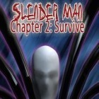 Скачать игру Slender Man Chapter 2: Survive бесплатно и Flick Fishing для iPhone и iPad.