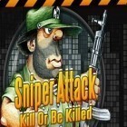 Скачать игру Sniper attack: Kill or be killed бесплатно и Plants vs. zombies 2: Big wave beach для iPhone и iPad.