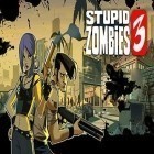 Скачать игру Stupid zombies 3 бесплатно и Daisy Mae's Alien Buffet для iPhone и iPad.