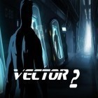Скачать игру Vector 2 бесплатно и Shadowgun для iPhone и iPad.