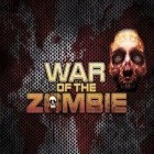 Скачать игру War of the Zombie бесплатно и Яйцелов для iPhone и iPad.