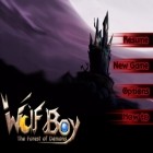 Скачать игру Wolf Boy бесплатно и Kosmik revenge для iPhone и iPad.