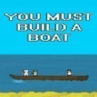 Скачать игру You must build a boat бесплатно и Garou: Mark of the wolves для iPhone и iPad.