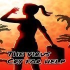 Скачать игру The virus: Cry for help бесплатно и Robot Gladi8or для iPhone и iPad.