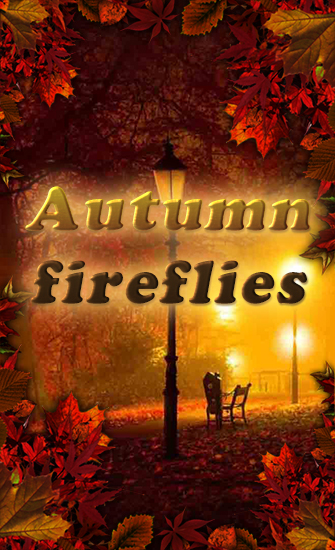 Autumn fireflies - скачать живые обои на Андроид 4.4 телефон бесплатно.