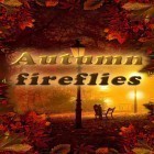 Кроме живых обоев на Андроид City at night by Live Wallpaper HQ, скачайте бесплатный apk заставки Autumn fireflies.